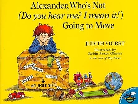 Alexander, Who’s Not (Do you hear me? I mean it!) Going to Move